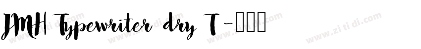 JMH Typewriter dry T字体转换